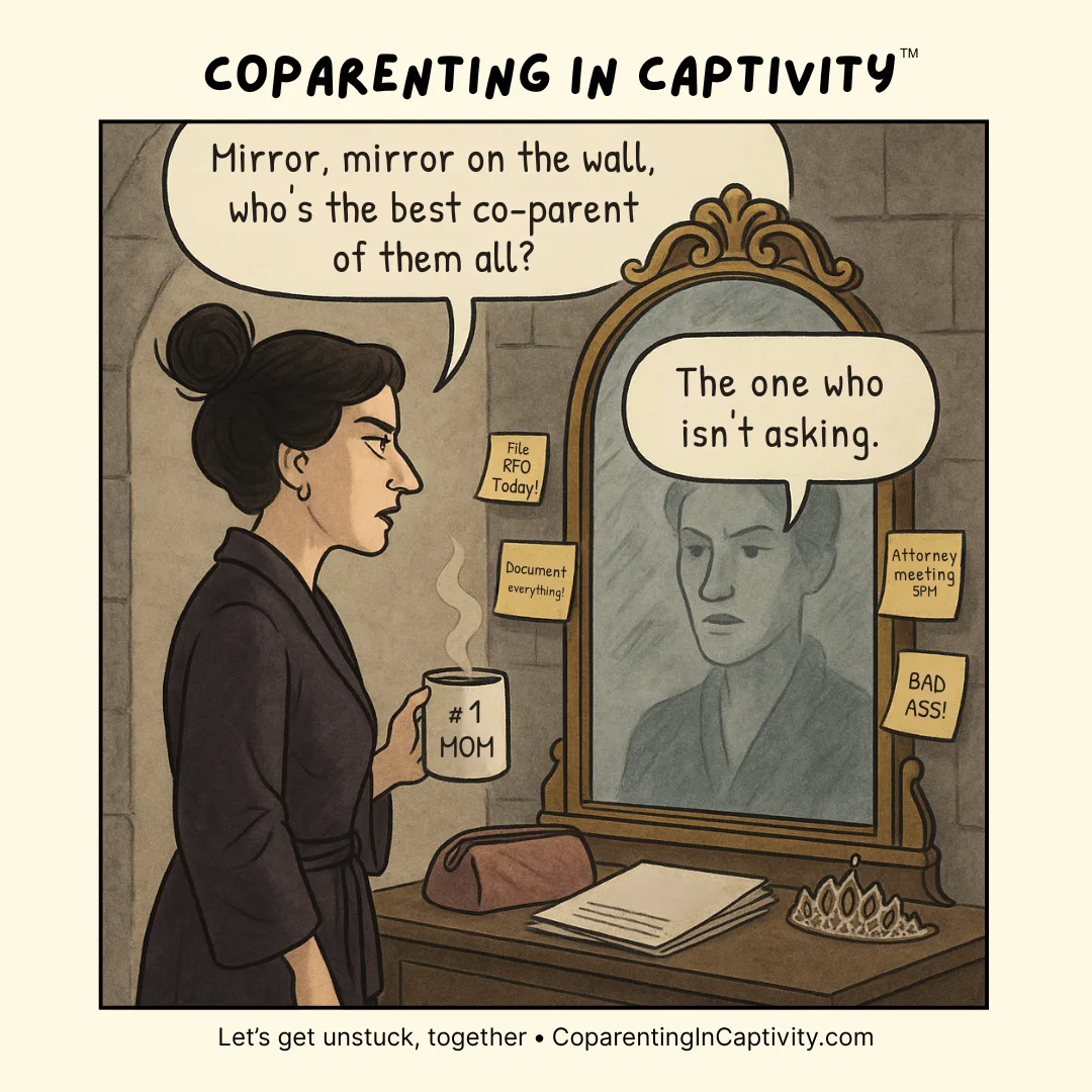 Coparenting in Captivity comic #35: "Mirror, mirror on the wall — who's the best co-parent of them all?" (dad’s point of view)