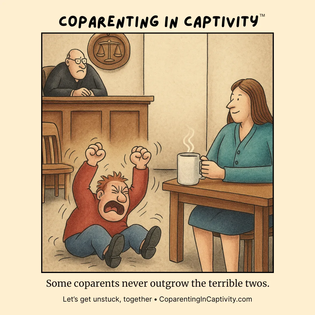 Coparenting in Captivity comic #38: Some coparents never outgrow the terrible twos. (mom’s point of view)