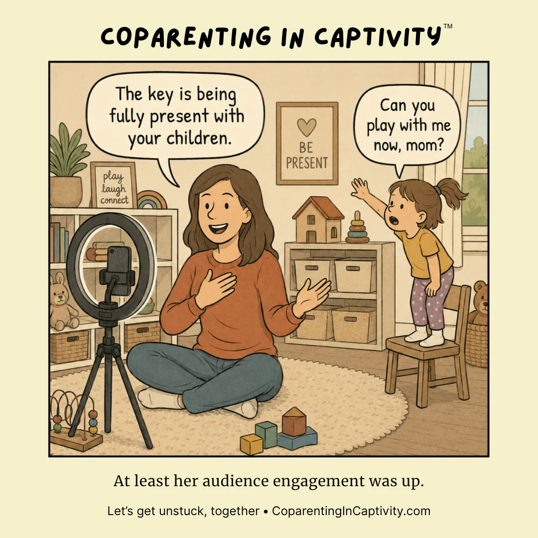 Coparenting in Captivity comic #58: "The key is being fully present with your children." (dad’s point of view)